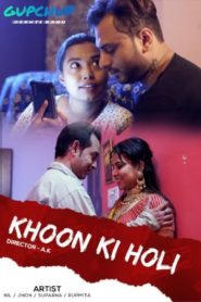 Khoon Ki Holi 2020 Hindi S01GupChup full movie download